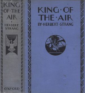 [Gutenberg 36443] • King of the Air; Or, To Morocco on an Aeroplane